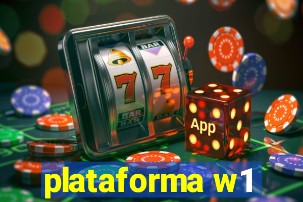 plataforma w1